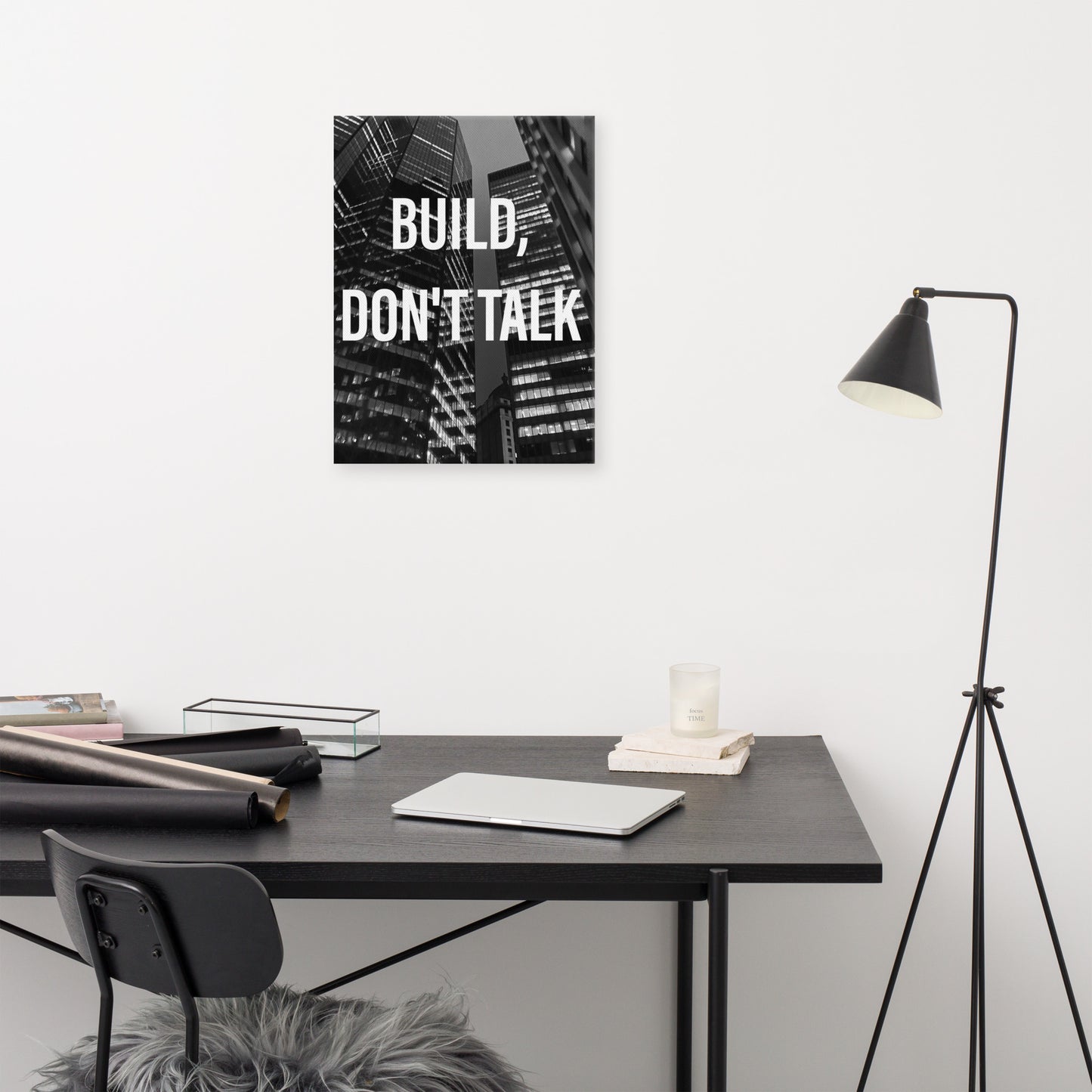 Build, Don't Talk Canvas Print