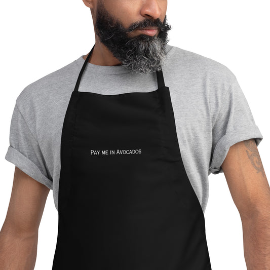 Pay Me In Avocados Embroidered Apron