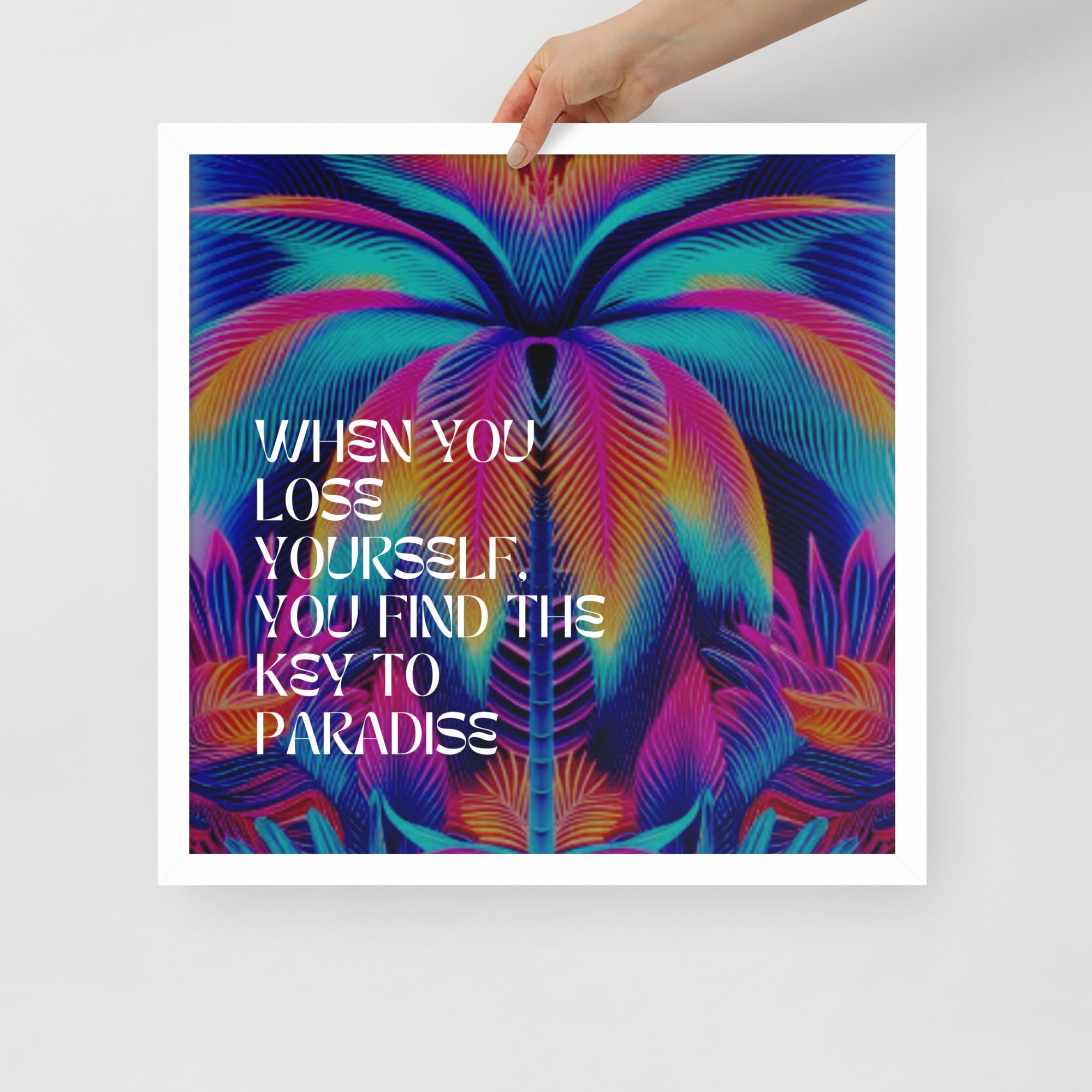 LOSE YOURSELF Framed photo paper poster – Shefa Design Co.